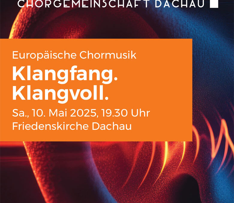 Konzert Dachau Klangfang. Klangvoll